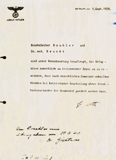 Hitler's permission to grant euthanasia to incurably sick patients. 