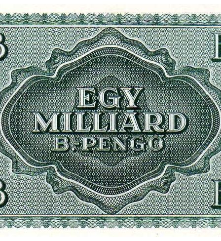 Un sextillion (un milliard de trillions), soit 1.021 pengös hongrois à la fin de l’hyperinflation de 1946. Le plus gros billet de banque par sa valeur nominale.