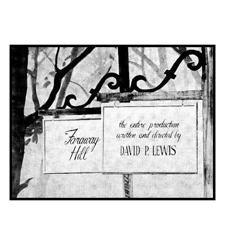 Le générique de Faraway Hill, le premier feuilleton télévisé de l’histoire. Domaine public
